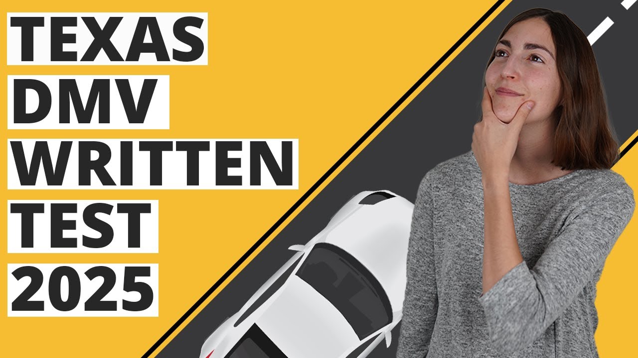 Texas DMV Written Test 2025 (60 Questions with Explained Answers)