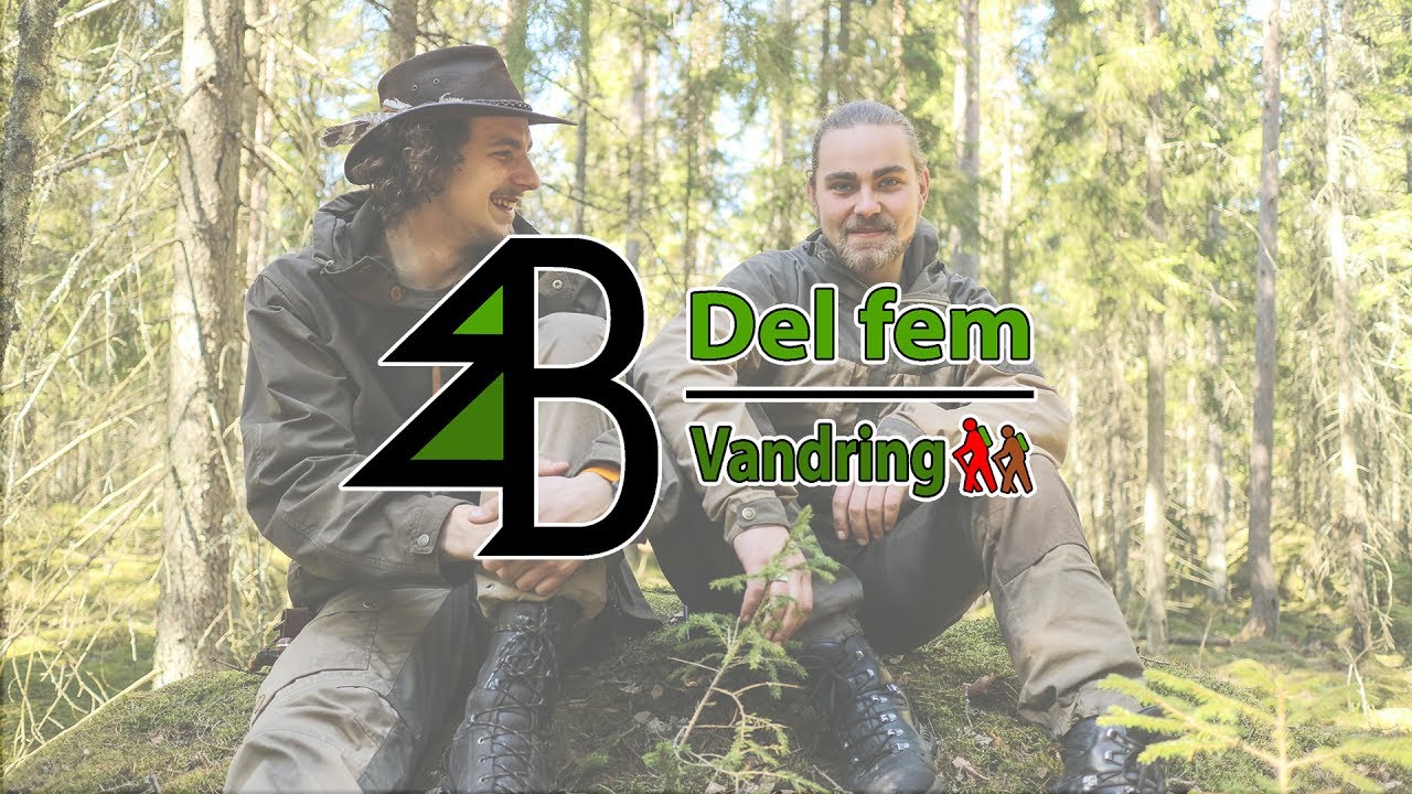 Bushcraft Brothers - Vandring (Hiking)