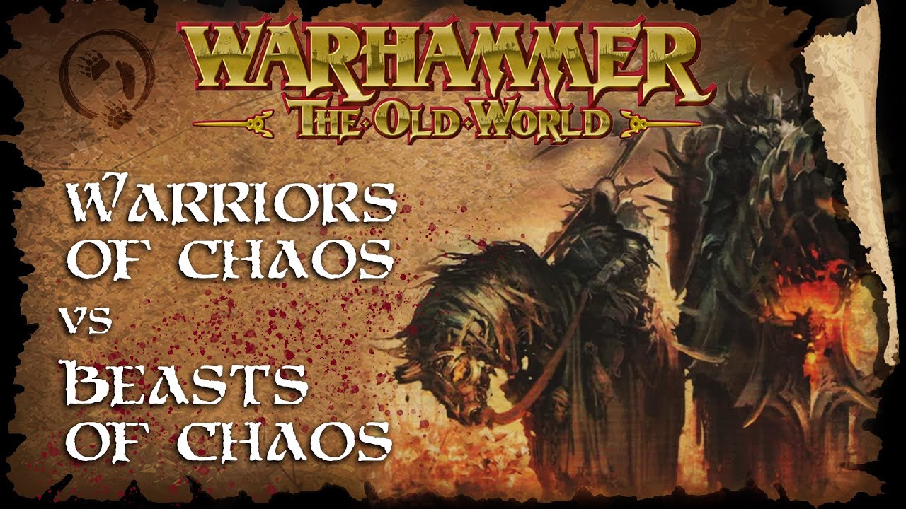 Warriors of Chaos vs Beasts of Chaos - The Old World Battle Report - Warhammer Fantasy Batrep
