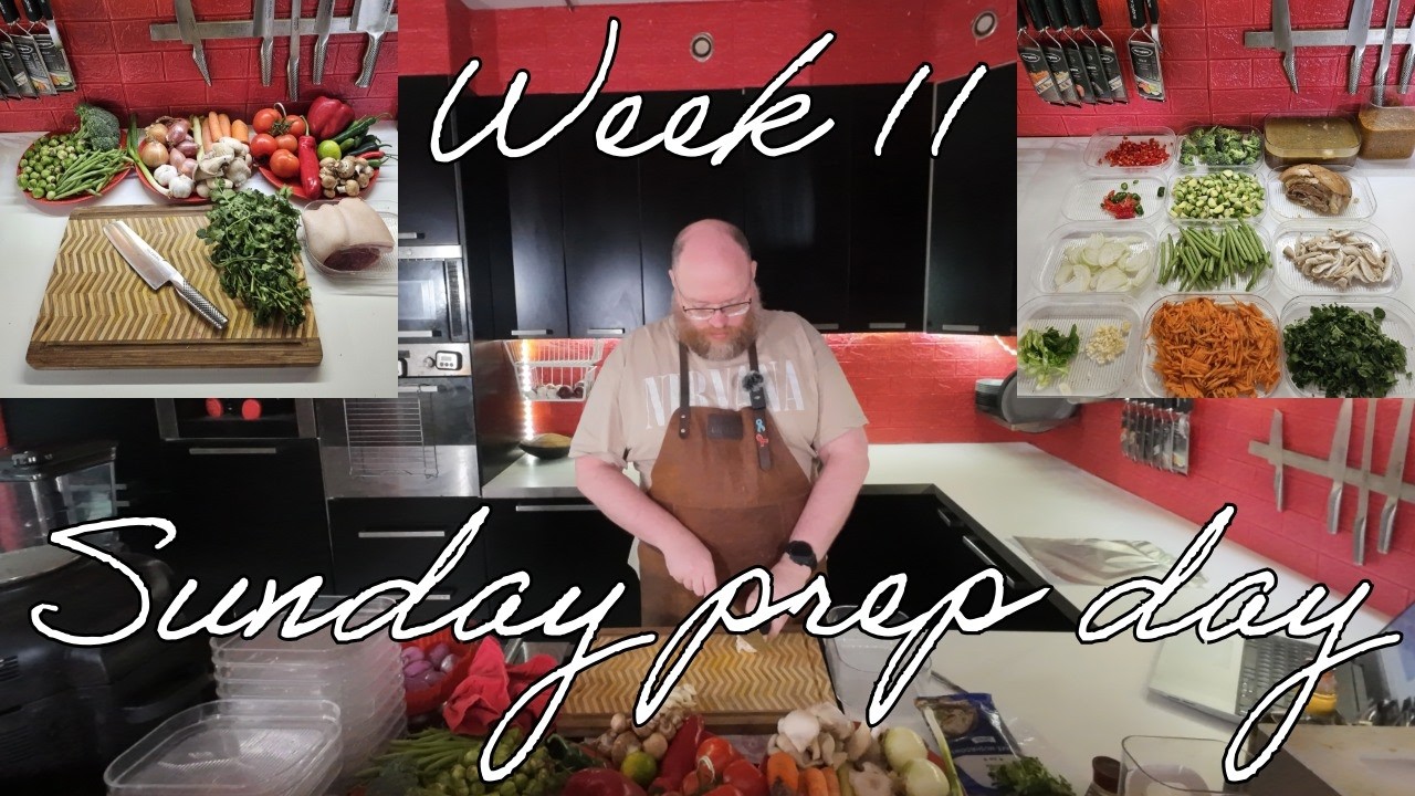 Sunday prep day | Week 11 2026