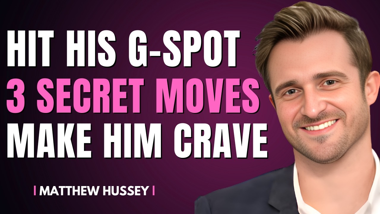 3 Positions That Hit HIS G-Spot | Matthew Hussey