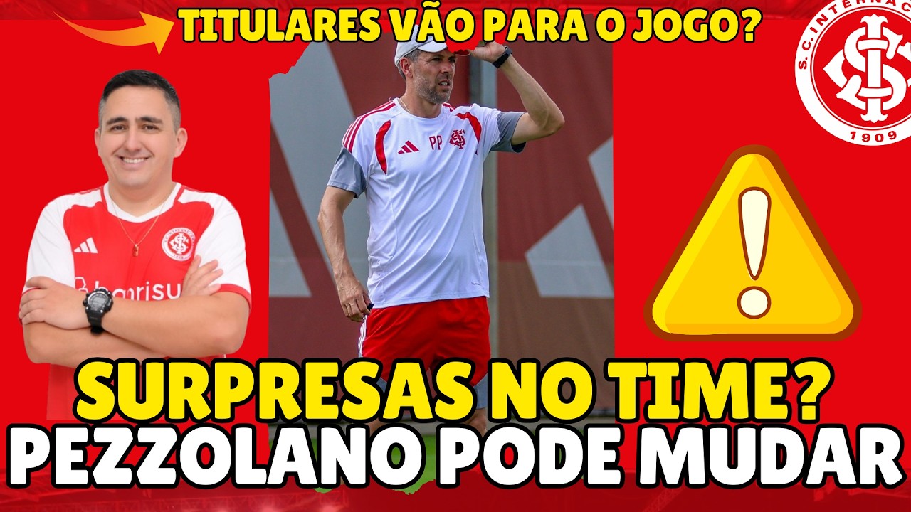 #INTER: SURPRESAS DE PEZZOLANO? | TIME COM MUDANÇAS PARA GARANTIR A VAGA PARA AS FINAIS DO GAÚCHÃO