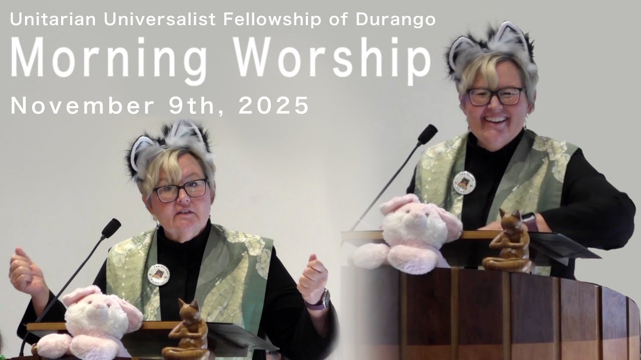 We Give Thanks: An Animal Blessing - UUFD Morning Worship