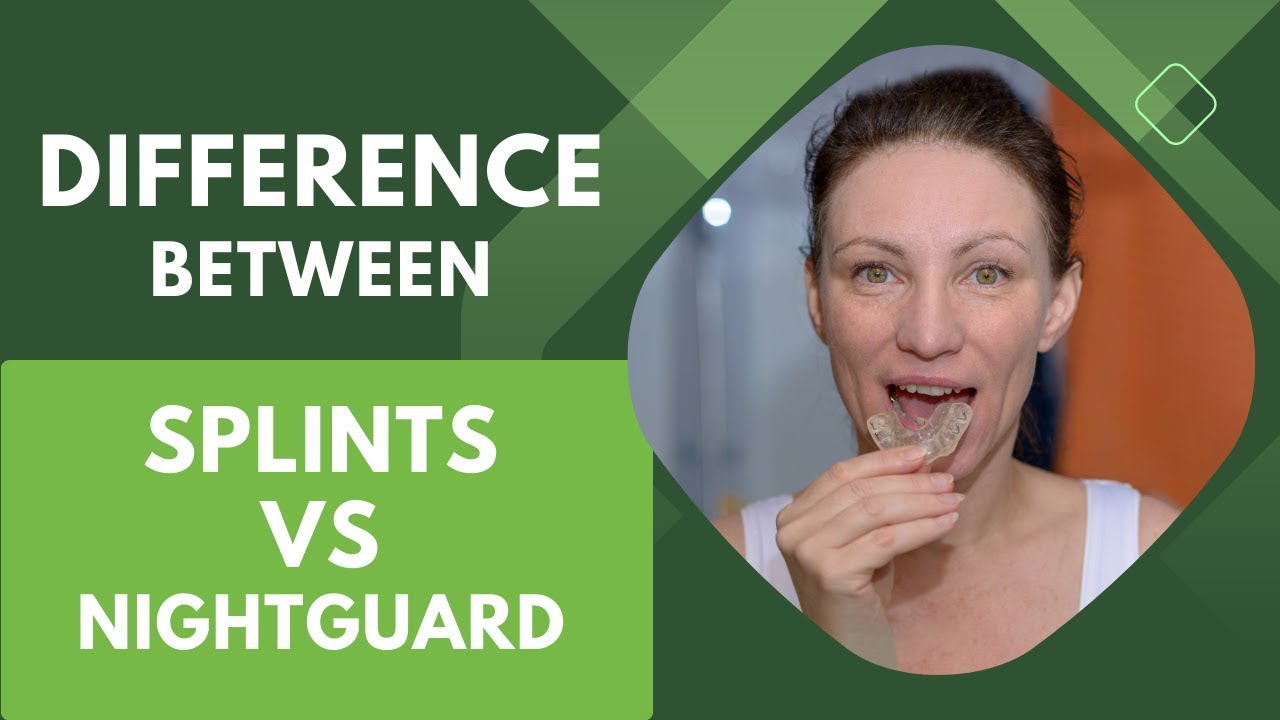 Difference Between Splint vs Nightguard | Dr. Agatha Bis