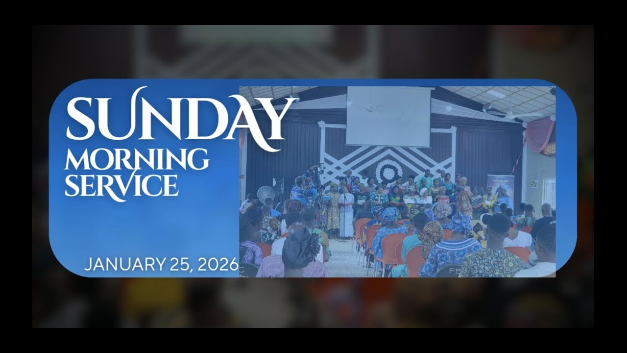 | | Sunday Morning Service |Jan. 25, 2026