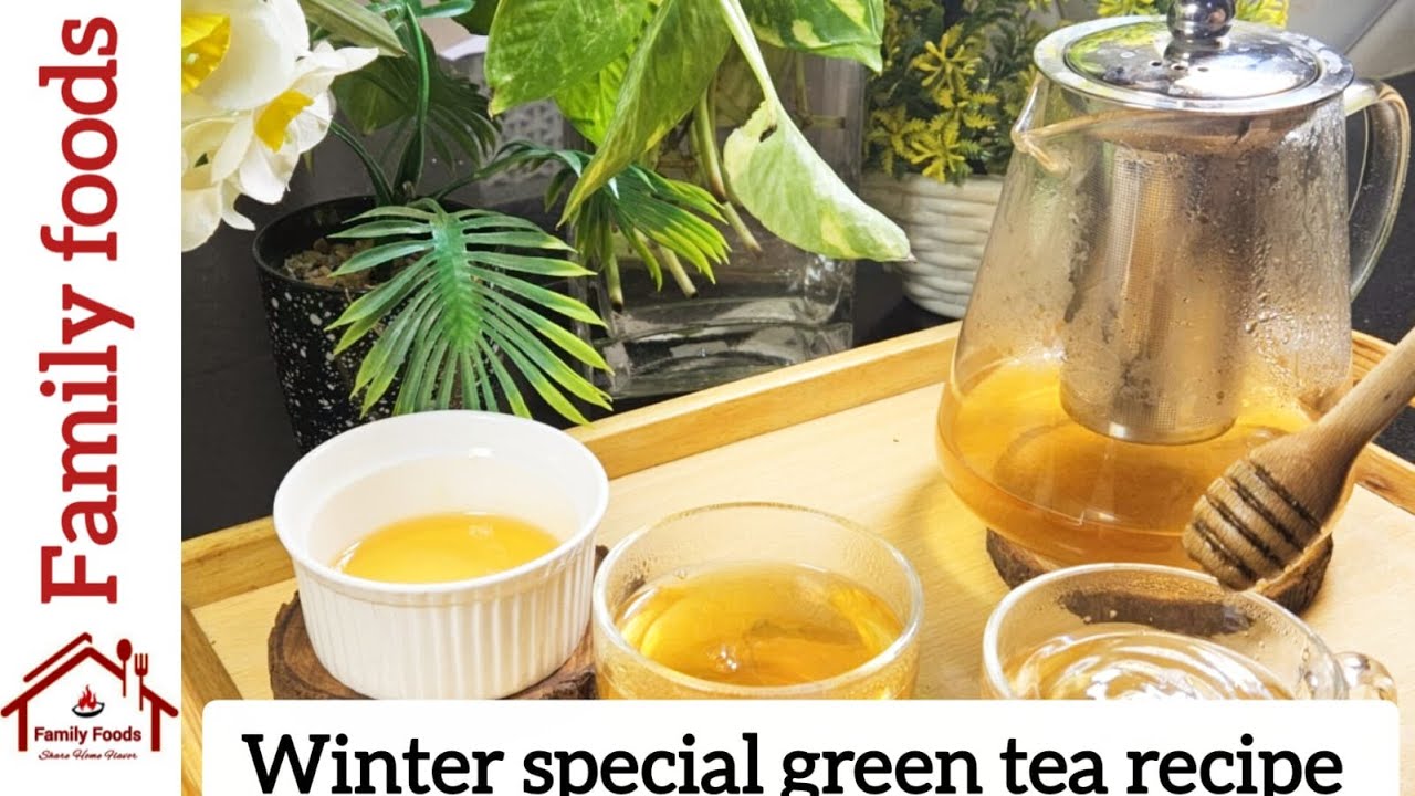Winter special green tea recipe by Family foods
