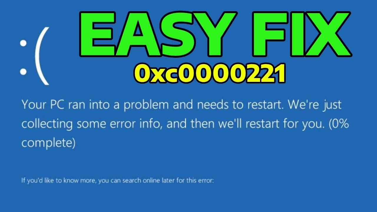 How To Fix Blue Screen Error Code 0xc0000221 RECOVERY Your PC/Device Needs to be Repaired in Windows