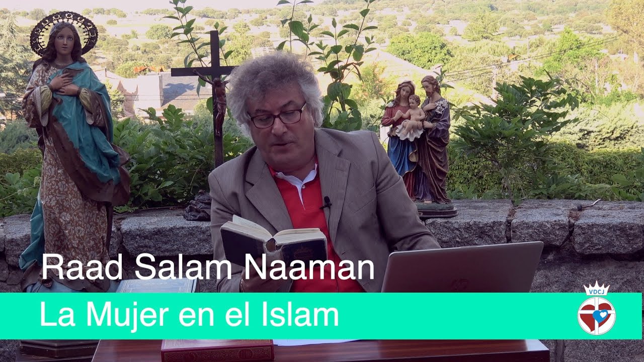 La Mujer en el Islam. Raad Salam Naaman