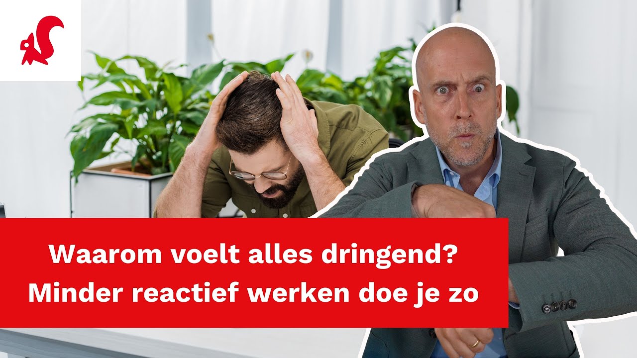 Waarom voelt alles dringend? Minder reactief werken doe je zo | Tijdwinst.com