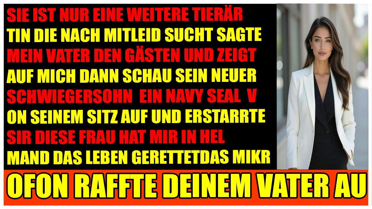 Mein Vater verspottete mich  bis mein Navy SEAL Schwiegersohn sprachlos wurde
