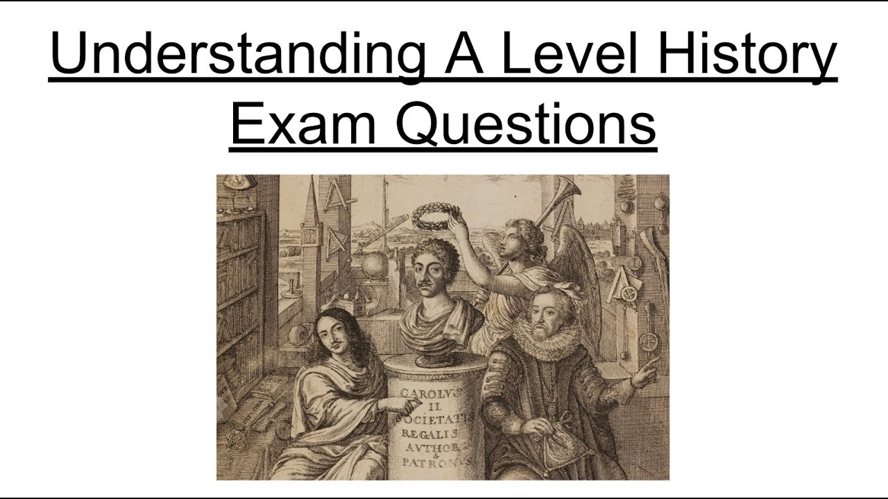 Understanding A Level History exam questions