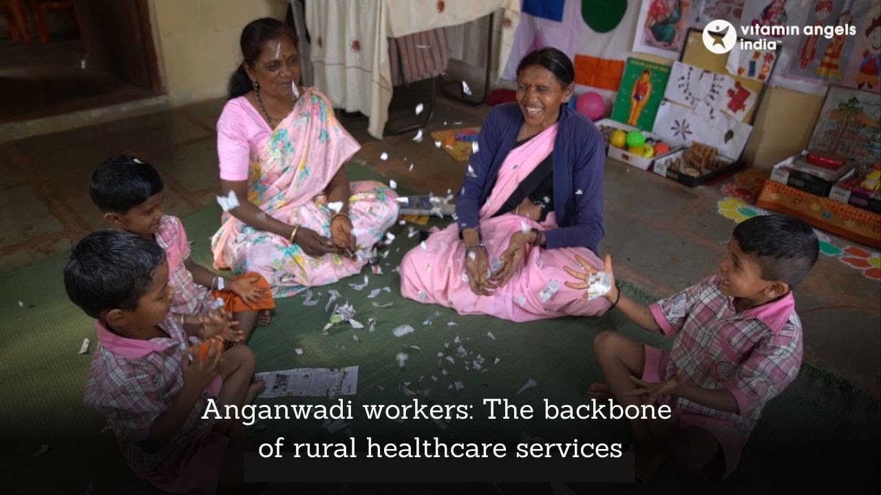 Anganwadi workers: The backbone of rural healthcare services