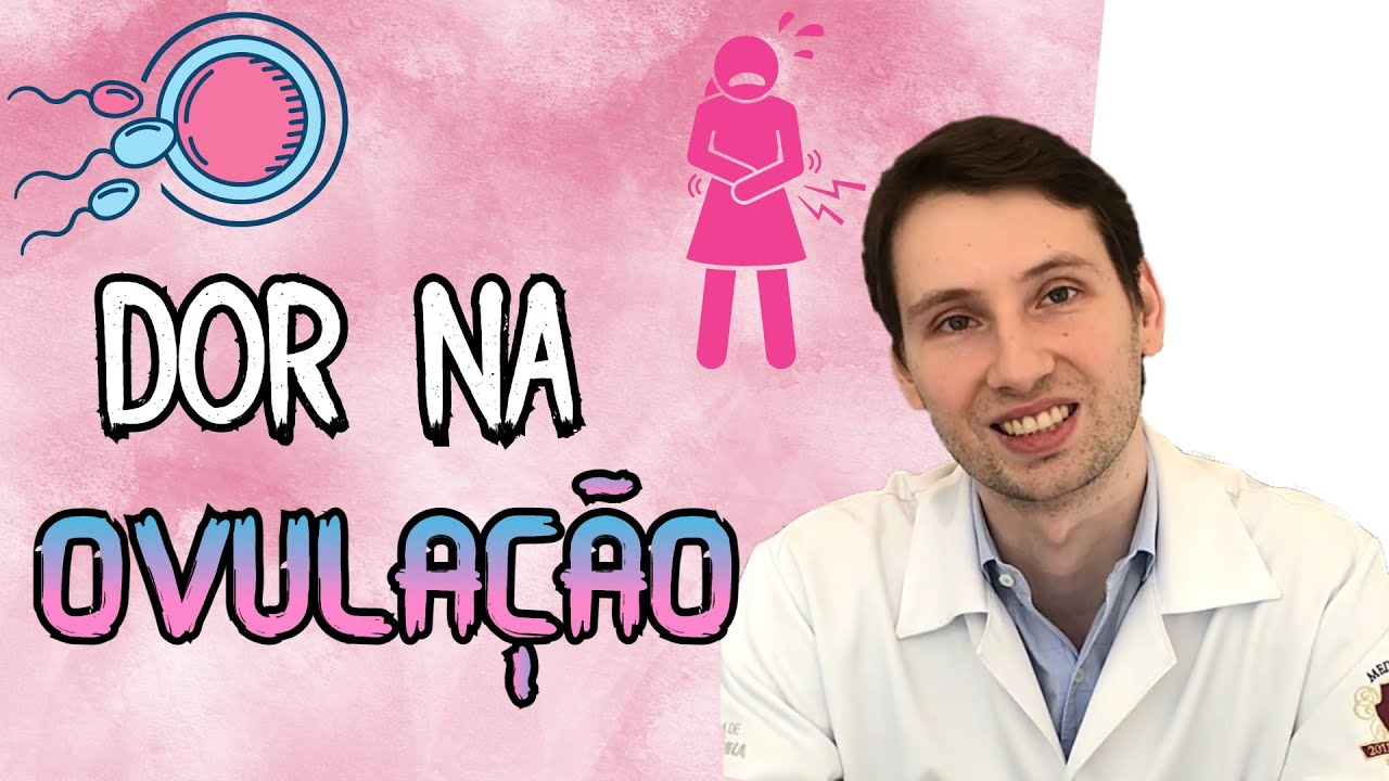 DESCUBRA: DOR nA OVULAÇÃO é normal, sintomas, TRATAMENTO