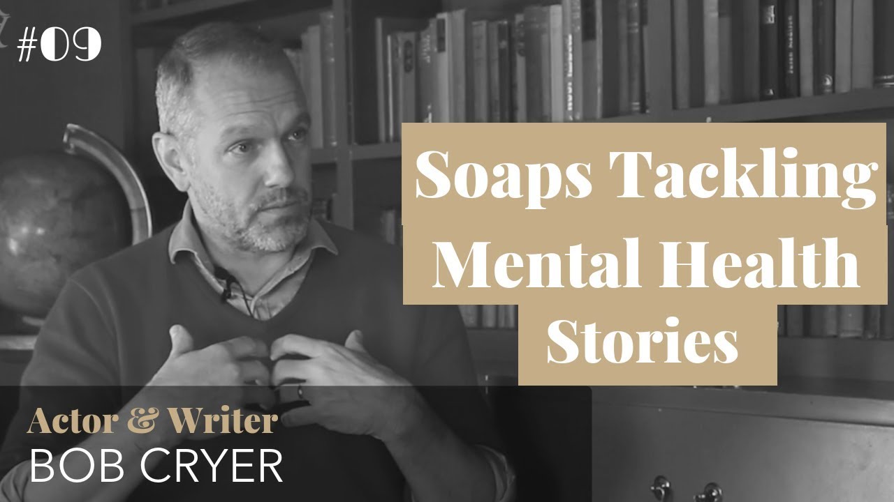 Tackling Mental Health Stories in Soaps  ( Hollyoaks ) | with Actor Bob Cryer