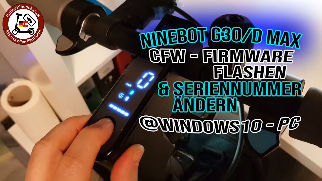 30km/h CFW NINEBOT G30D MAX HowTo🔥  Firmware Flash Windows 10 PC, Unlock - Hack - ROLLERPLAUSCH.COM🛴