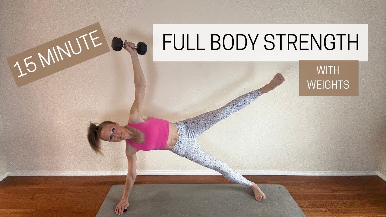 15 Minute Full Body Strength - With Dumbbells