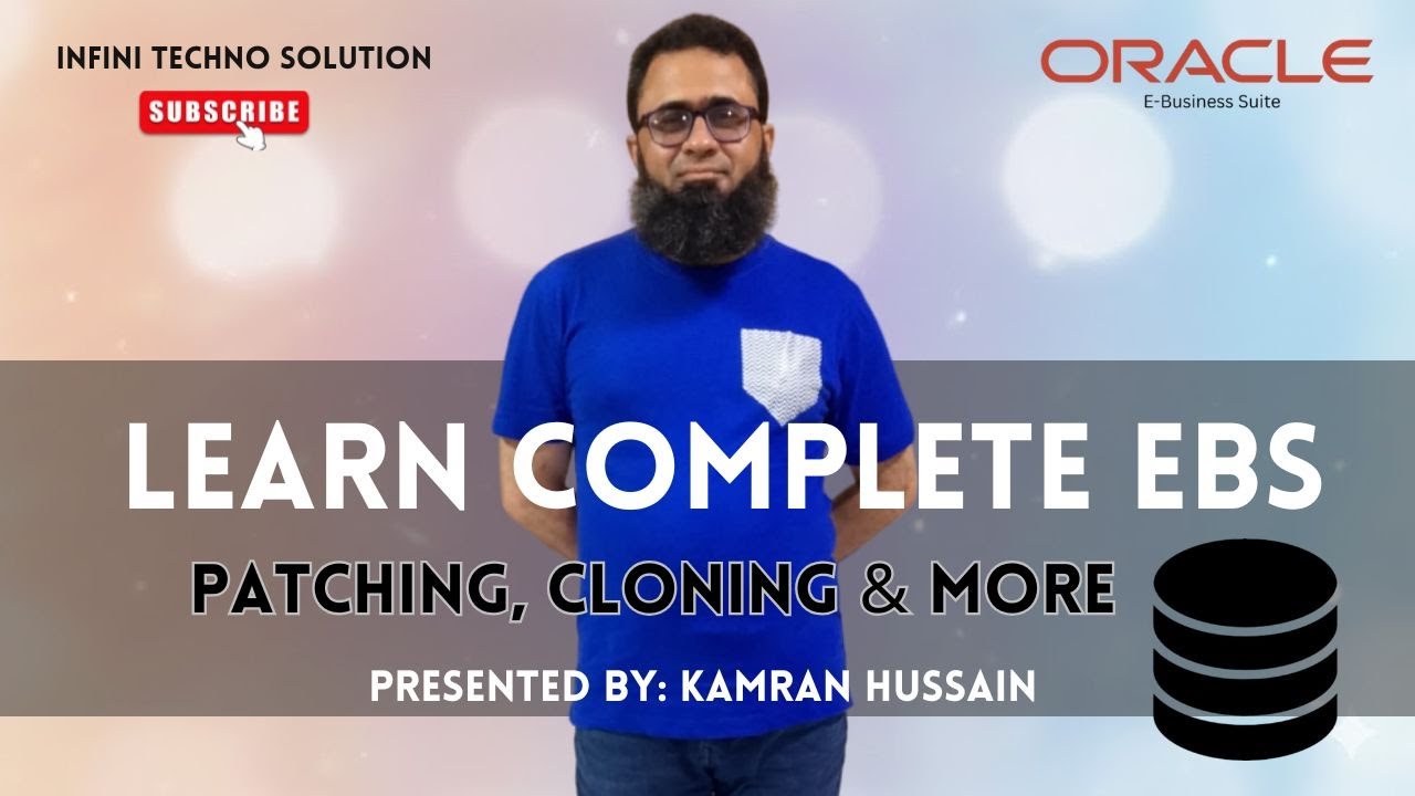 Learn Complete Oracle EBS Guide | Architecture, Patching, Cloning & More