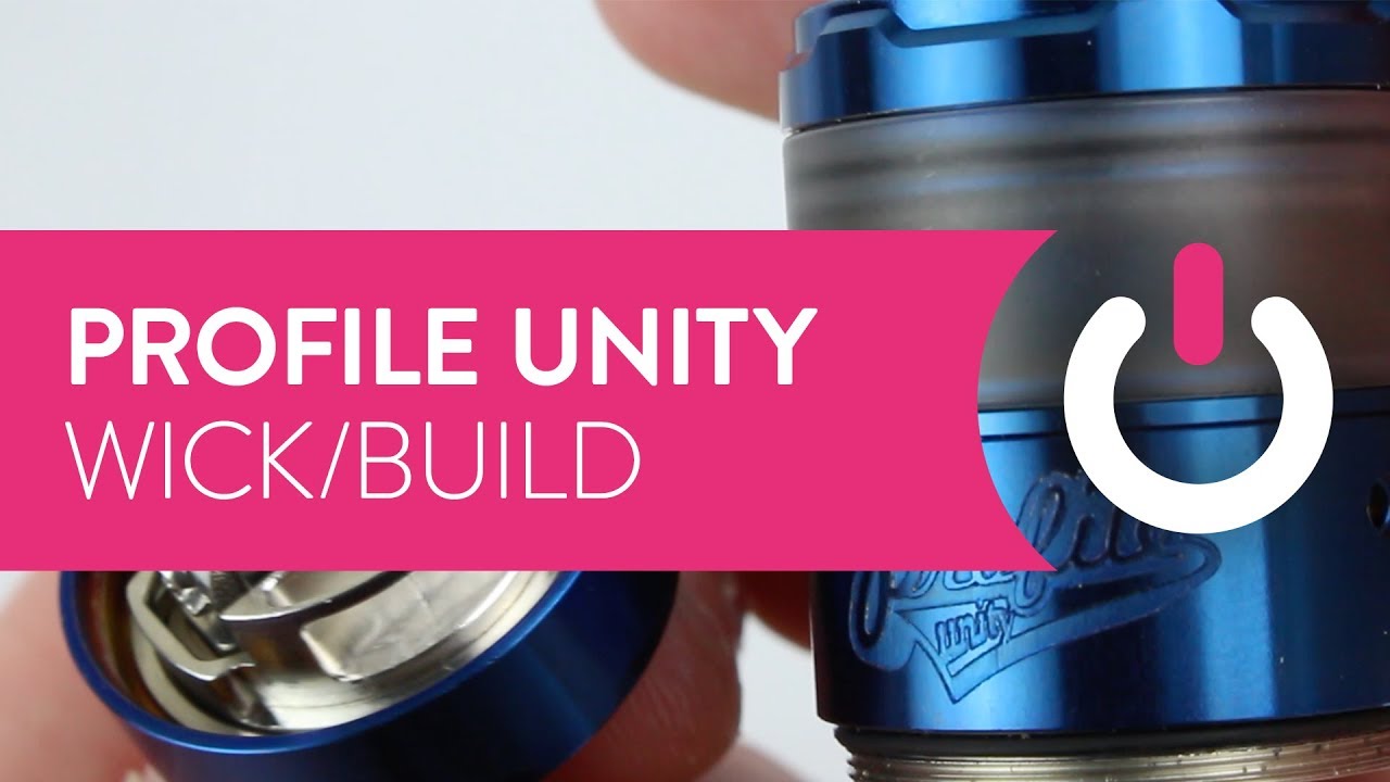 PROFILE UNITY WICK/BUILD [ECIGONE]