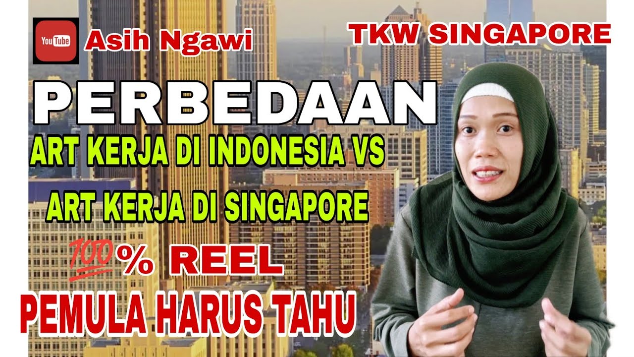 Perbedaan ART kerja di Indonesia & ART kerja di Singapore❓ Tkw Singapore @Asihngawi