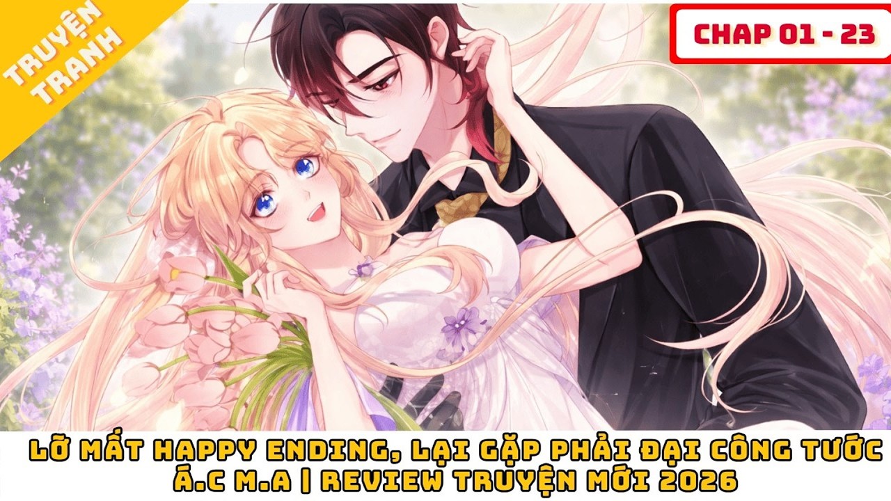 Mất Hạnh Phúc Trước Mặt, Tôi Bị Đại Công Tước Ác Ma Nhắm Tới | Review Manhwa