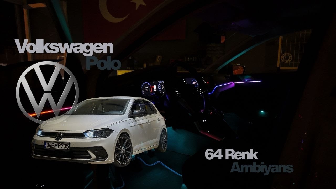 Volkswagen Polo 64 Renk Ambiyans Aydınlatma Montajı | Polo Ambiyans