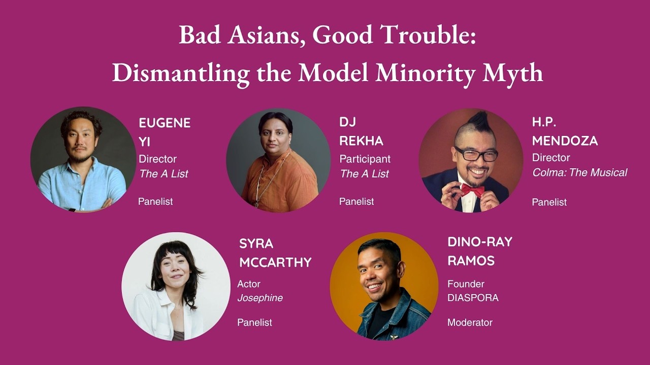 Bad Asians, Good Trouble: Dismantling the Model Minority Myth