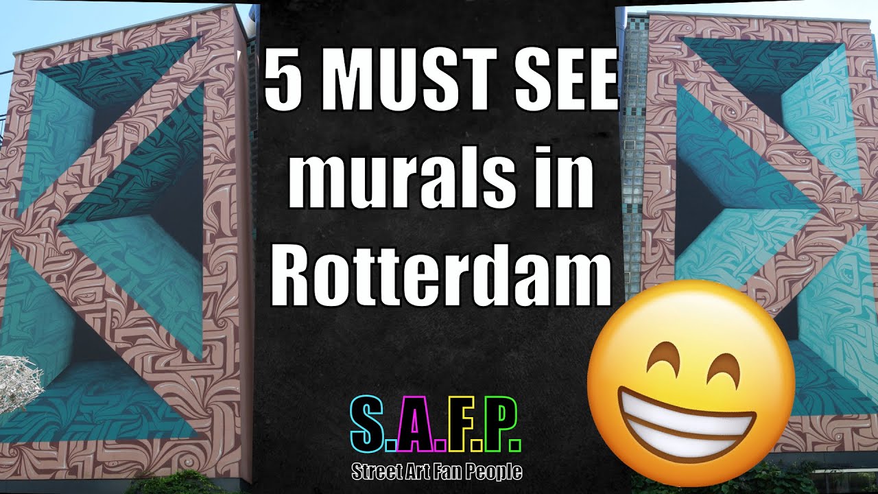 5 MUST SEE murals in Rotterdam (2022)