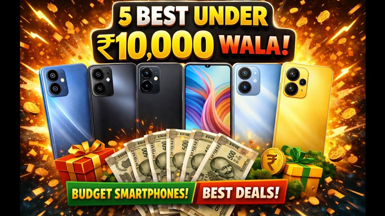 Best Budget Smartphones Under ₹10,000 🔥 