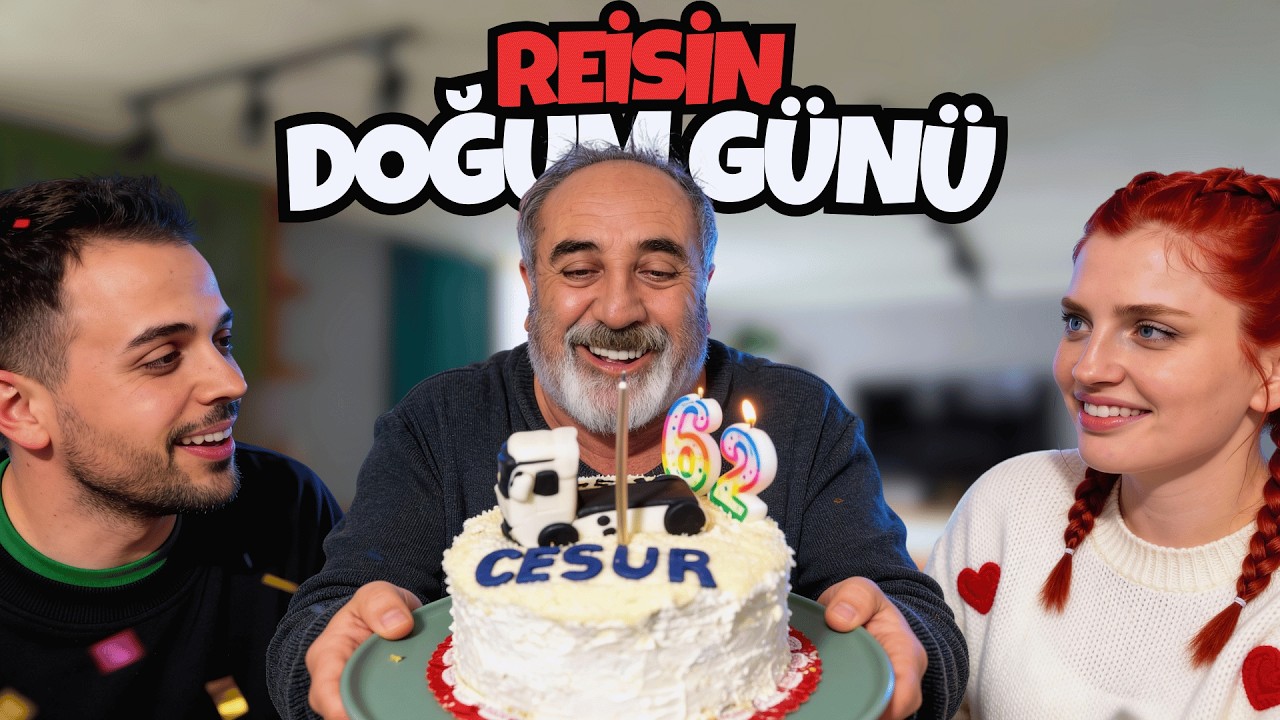 BABAMIN DOĞUM GÜNÜNÜ KUTLUYORUZ | reisle vlog