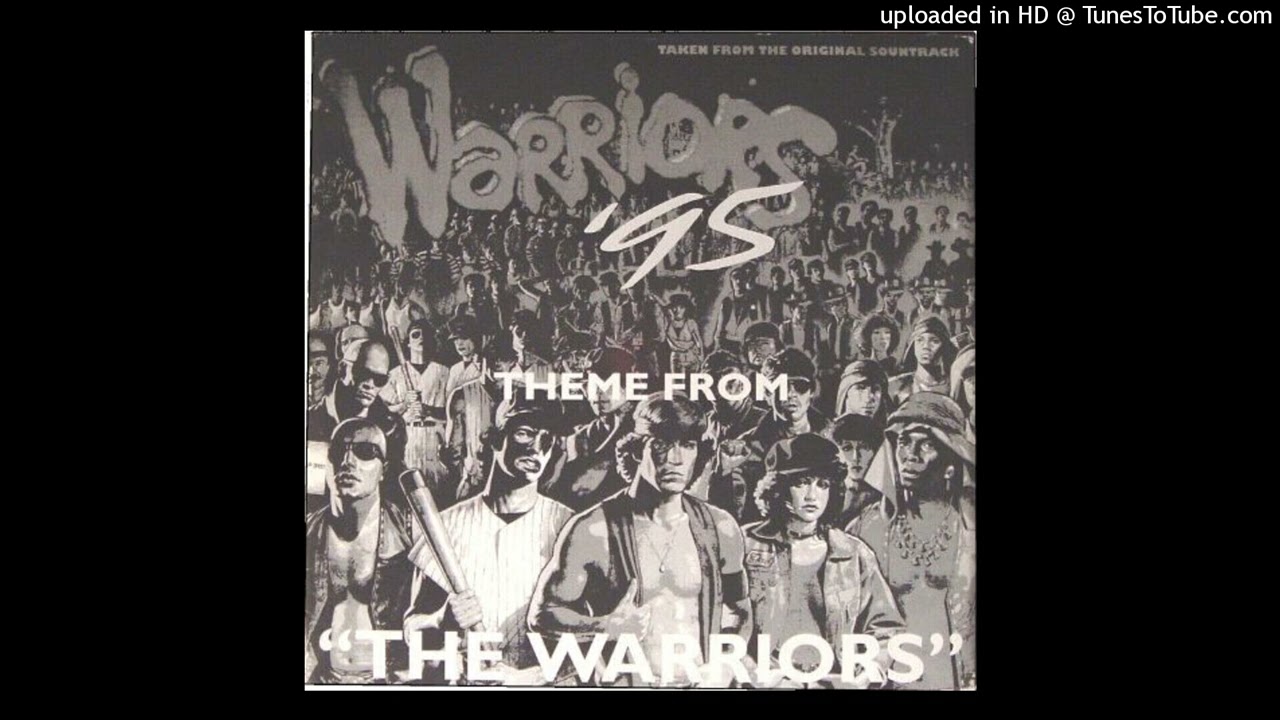 Warriors 95 - Theme From The Warriors (Original Remix 95)