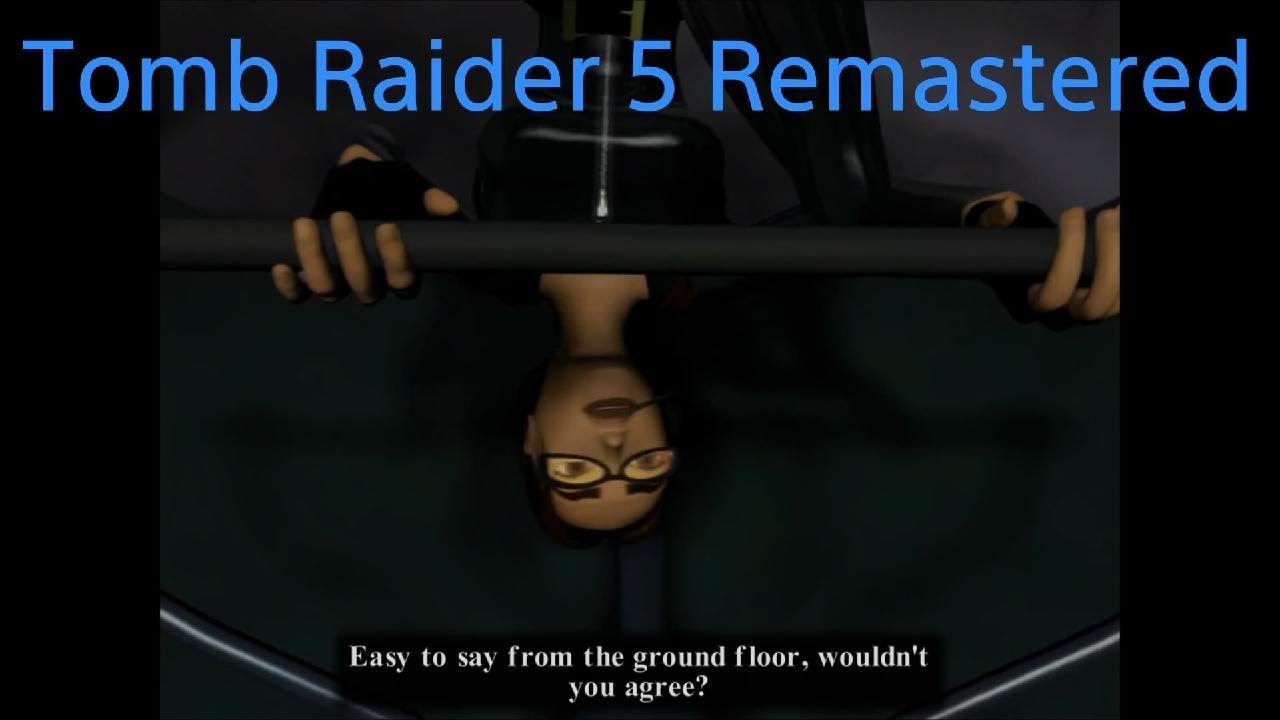 Tomb Raider 5 Remastered