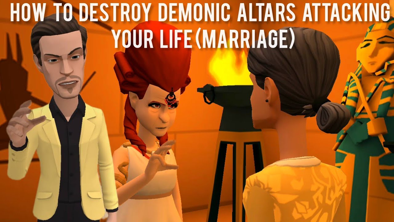 HOW TO DESTROY DEMONIC ALTARS ATTACKING YOUR LIFE/MARRIAGE + POWERFUL PRAYER (CHRISTIAN ANIMATION)