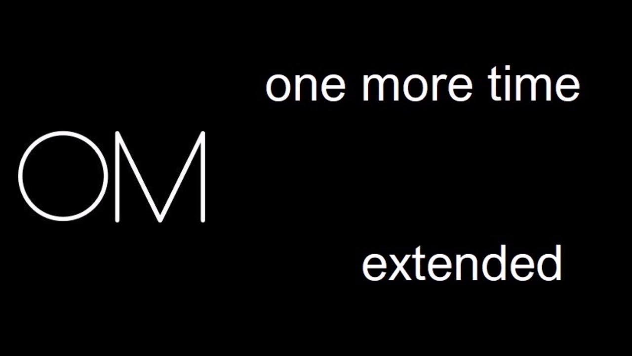 OMD  One more time extended