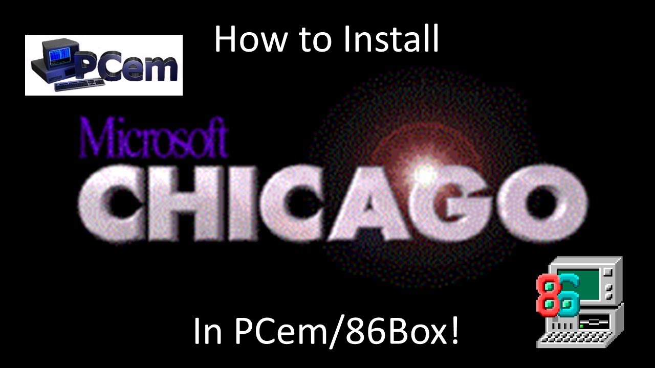 Windows Chicago Build 58s - Installation in PCem/86Box
