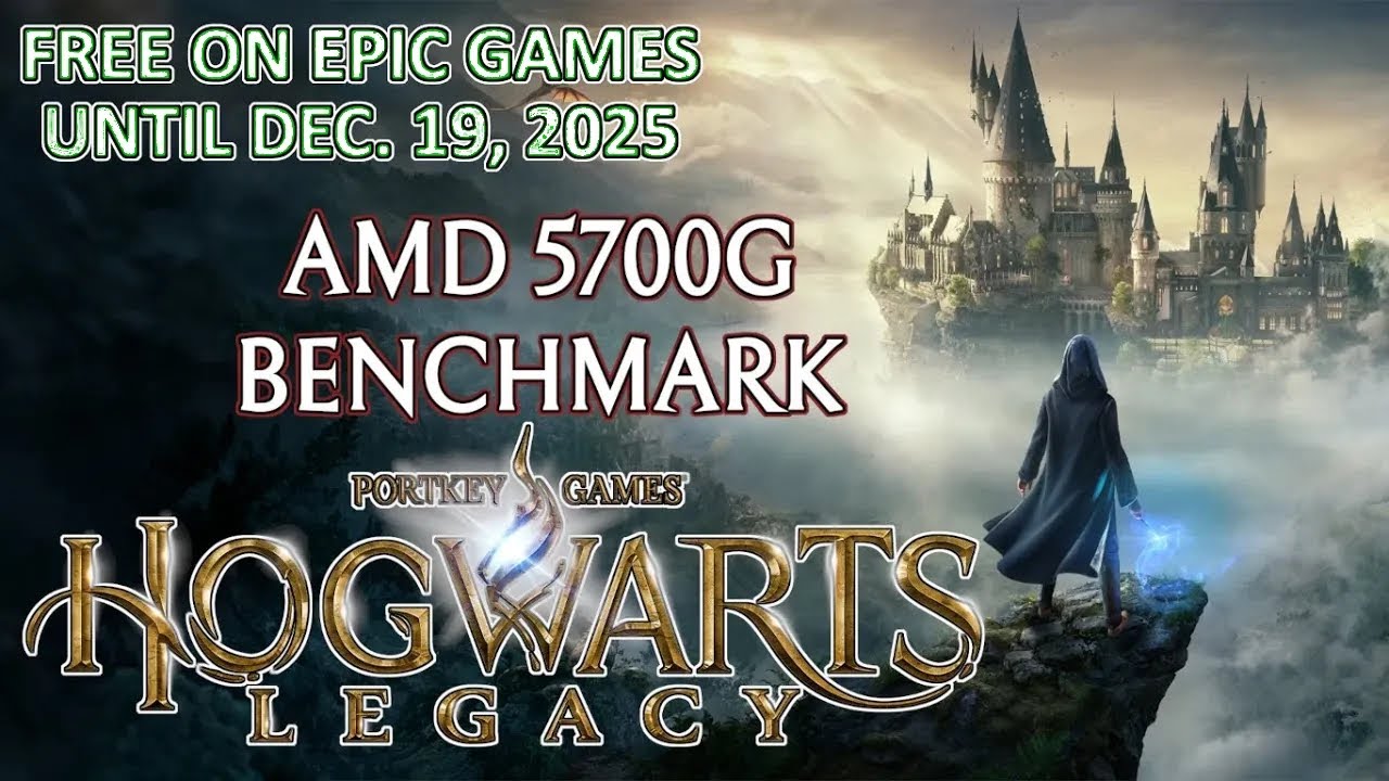Hogwarts Legacy 5700g Benchmark