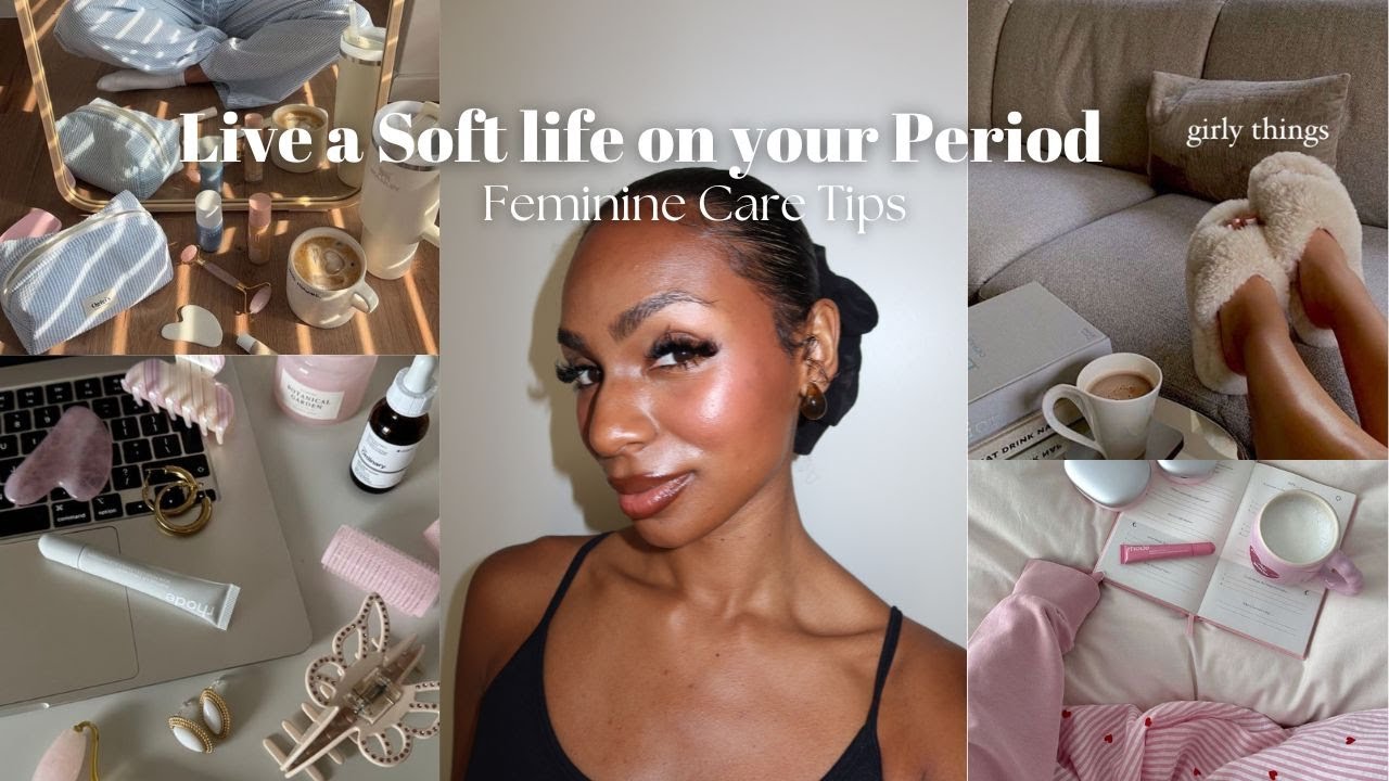 HOW TO ENJOY YOUR PERIOD! | Period Routine | Feminine Self Care | Soft Life Tips