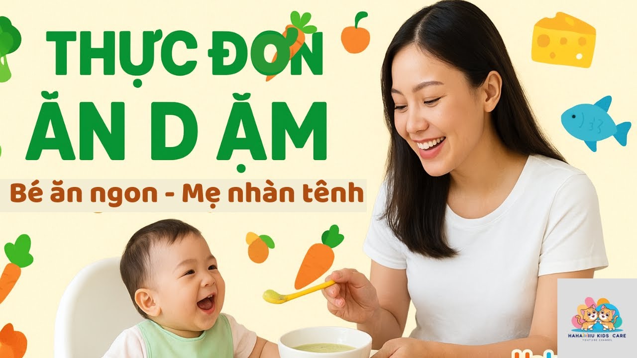 THỰC ĐƠN ĂN DẶM CHO BÉ