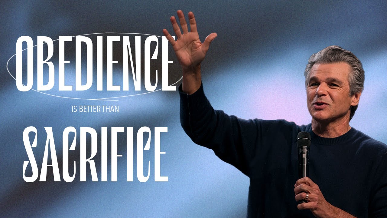 Obedience Is Better Than Sacrifice | Pastor Jentezen Franklin