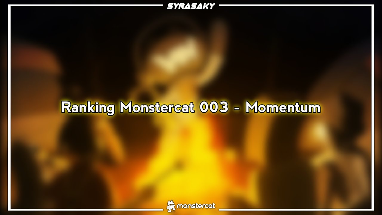 Ranking Monstercat 003 - Momentum