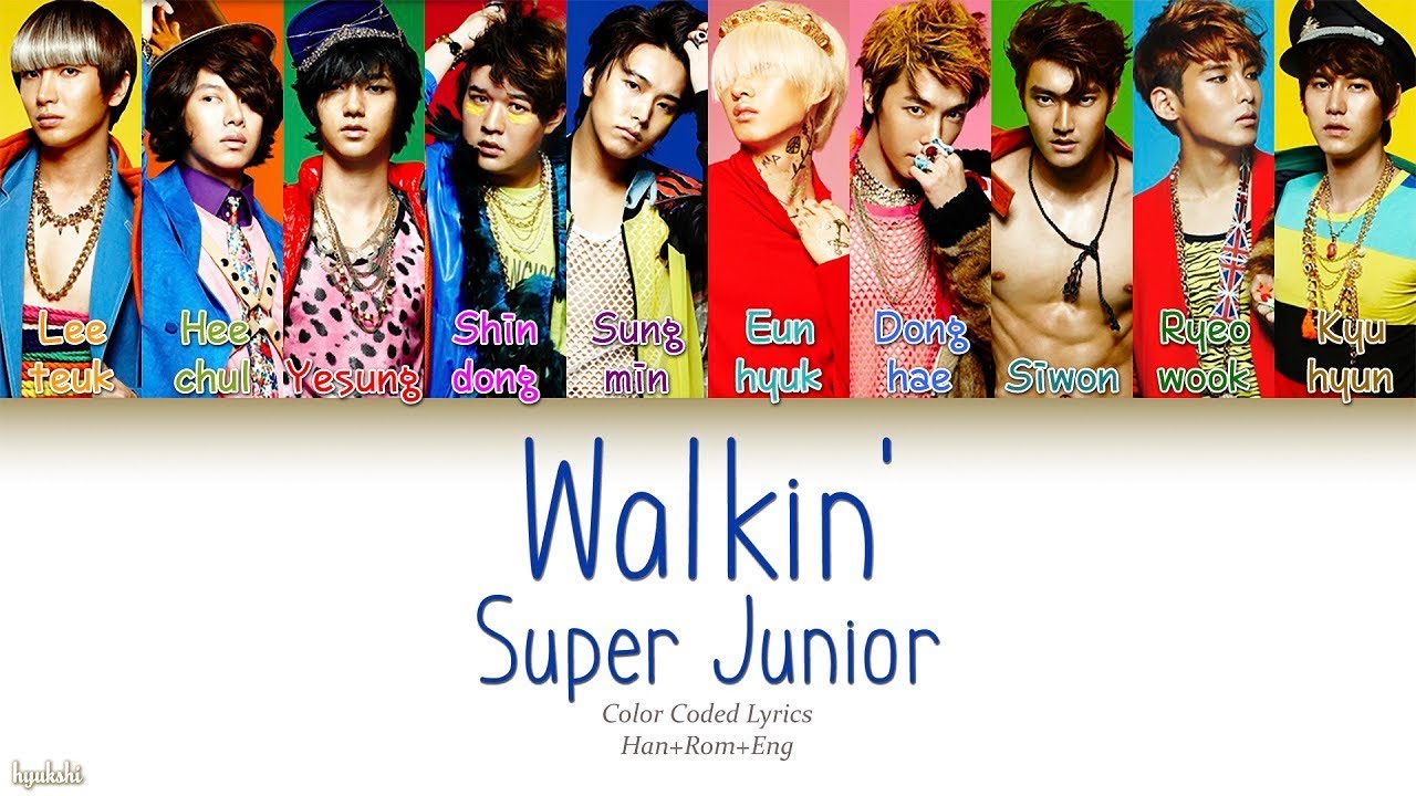 Super Junior (슈퍼주니어) – Walkin' (Color Coded Lyrics) [Han/Rom/Eng]
