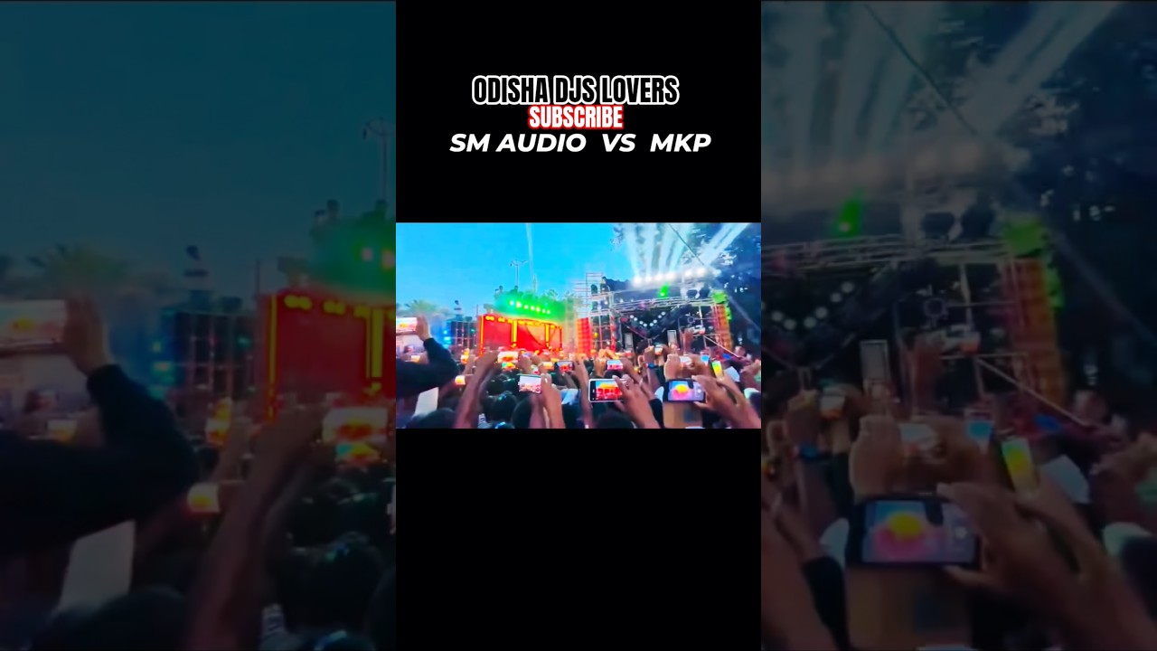 SM AUDIO 💥 VS MKP DJ⚡ SOUND #mkpdj #mkpdjpipili #smaudio #dj #compititon #trending #shorts #views
