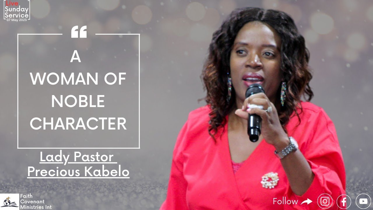 A WOMAN OF NOBLE CHARACTER