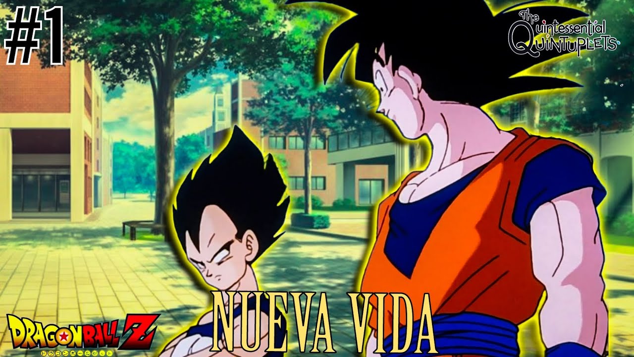Goku y vegeta en gotoubun no hanayome / capitulo 1 - nueva vida