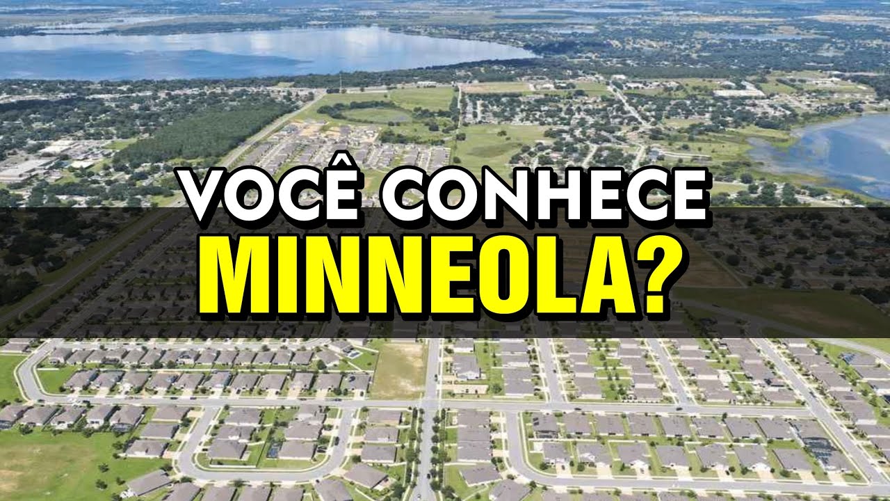 VOCÊ CONHECE A REGIÃO DE MINNEOLA?