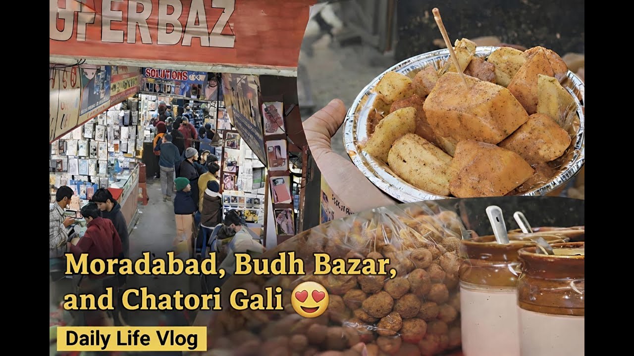 Moradabad Budh Bazar and Chatori Gali 😍 | Local Market Vlog | Daily Life