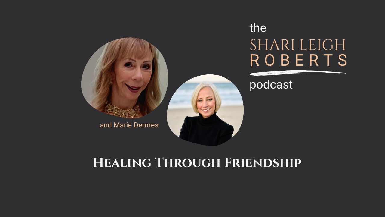 Ep. 44 - Servitude, Friendship & Healing with Marie Demres