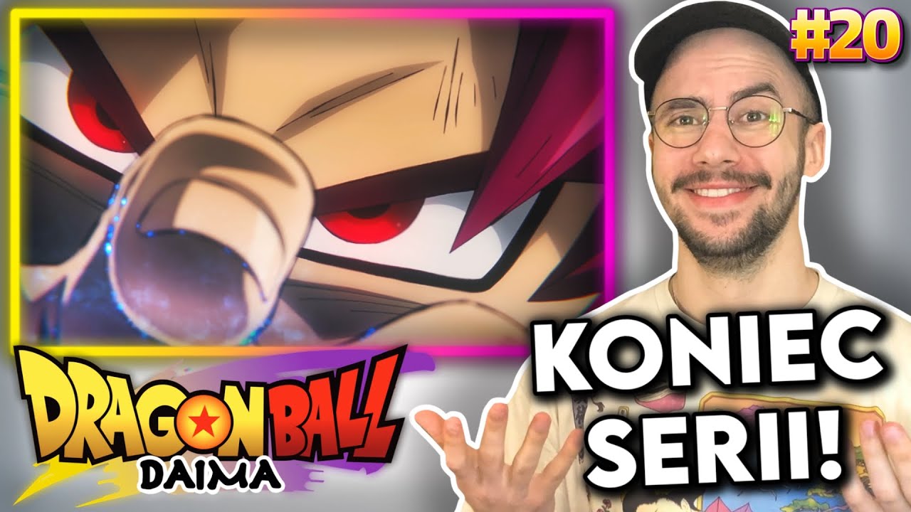 Chaotyczny finał i... SZOKUJĄCA PRAWDA O SSJ4! | Dragon Ball DAIMA, odc. 20 - Omówienie