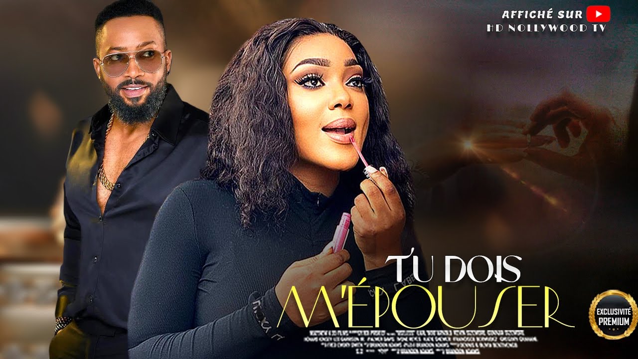 TU DOIS M'ÉPOUSER : Frederick Leonard ): Film Nigerian En Francais Complete/Frenchtv247