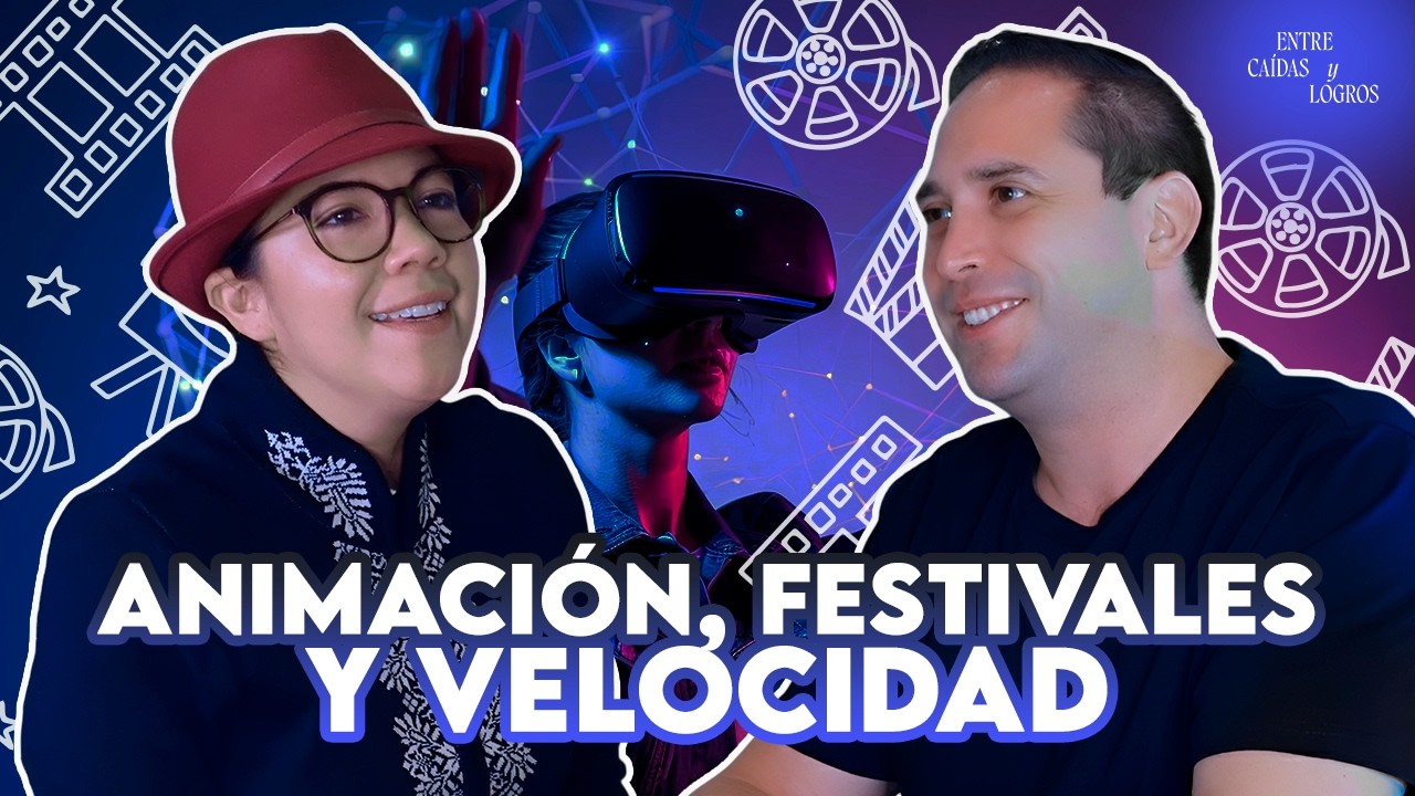 02. Realicé el primer festival de realidad virtual en México | Gabriela Acosta