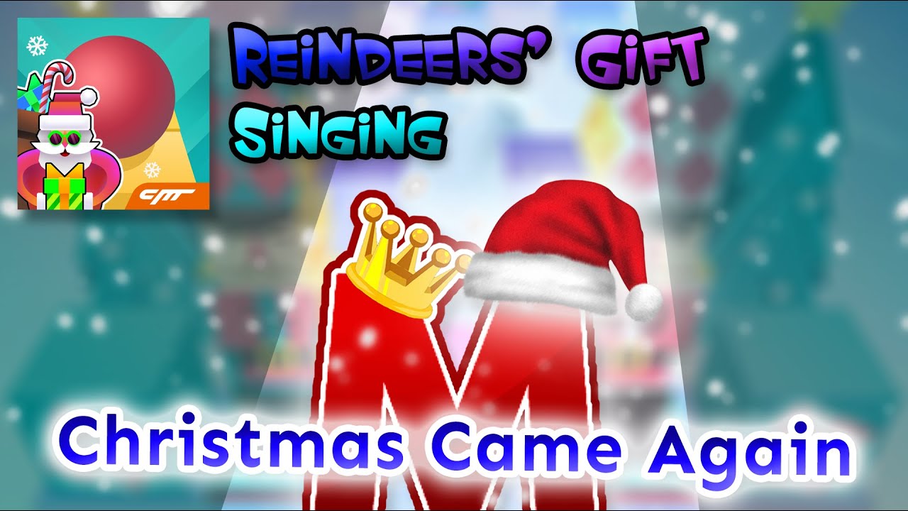 Rolling Sky Singing - Christmas Came Again (Reindeers' Gift)